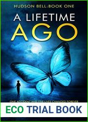 A Lifetime Ago (Hudson Bell #1)
