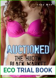 Auctioned: The Hucow Black Market (The Hucow Blackmarket Book 2)