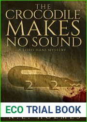 The Crocodile Makes No Sound (Lord Hani #2)