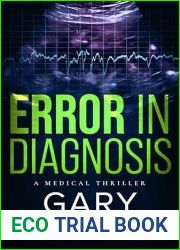 Error in Diagnosis: A Medical Thriller (Madison Shaw and Jack Wyatt Medical Mysteries Book 1)