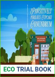 The Pawsitively Perilous Cupcake Conundrum: Molly and Marmalade Cozy Mystery Book 2