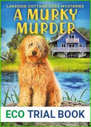 A Murky Murder (Lakeside Cottage Cozy Mysteries Book 1)