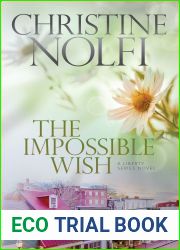 The Impossible Wish (Liberty, #3)