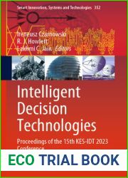 Intelligent Decision Technologies: Proceedings of the 15th KES-IDT 2023 Conference (Smart Innovation, Systems and Technologies, 352)
