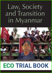 Law, Society and Transition in Myanmar