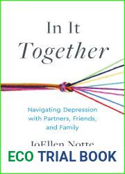 In It Together: Navigating Depression with Partners, Friends, and Family