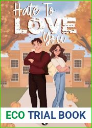 Hate To Love You: An Ellington U Novel