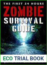 The First 24 Hours: Zombie Survival Guide