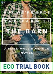 The Barn : The Farm II (But We|re Bros!)