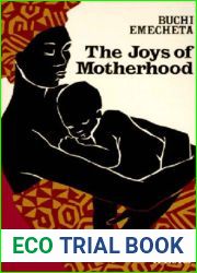 The Joys of Motherhood by Buchi Emecheta (1979-05-17)