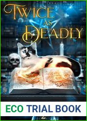 Twice as Deadly