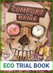 The Comfort in the Brave (Sacred Trinity Book 3)