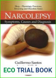 Narcolepsy: Symptoms, Causes and Diagnosis (Sleep - Physiology, Functions, Dreaming and Disorders)