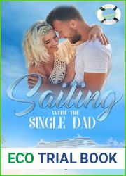 Sailing with the Single Dad: Sports, Single Dad Onyx Cruise Line Romance (Summer Seas Series Book 4)