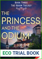 The Princess and the Odium (The Odium Trilogy, #3)