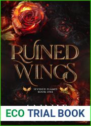 Ruined Wings (Severed Flames, #1)