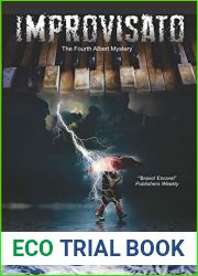 Improvisato: The Fourth Albert Mystery (The Albert Mysteries, #4)