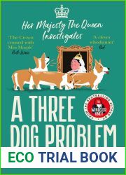 A Three Dog Problem (Her Majesty the Queen Investigates, #2)