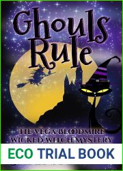 Ghouls Rule (Lady of the Lake School for Girls Vega Bloodmire, #9)