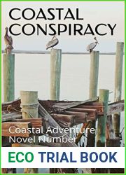 COASTAL CONSPIRACY: Coastal Adventure Series Number 1