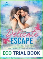 Delicate Escape (Sparrow Falls #2)