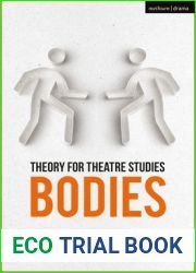 Theory for Theatre Studies: Bodies