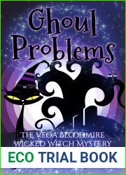 Ghoul Problems (Lady of the Lake School for Girls Vega Bloodmire, # 6)