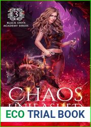 Chaos Unleashed (Black Onyx Academy) Book 3