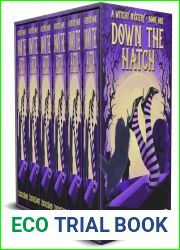 Down the Hatch Complete Series 6 Book Box Set (Witches Be Crazy Cozy Mystery Series)