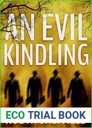 An Evil Kindling