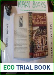 Fair Stood the Wind for France by Herbert Ernest Bates (1944-06-06)