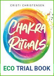 Chakra Rituals: Awakening the Wild Woman Within