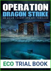 Operation Dragon Strike: An Asian Covert Ops Spy Thriller (Armaan Ahmed Book 2)