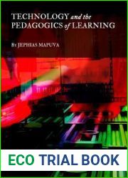 Technology and the Pedagogics of Learning