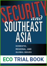 Security and Southeast Asia: Domestic, Regional, and Global Issues