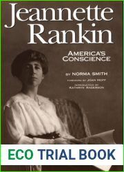 Jeannette Rankin, America|s Conscience