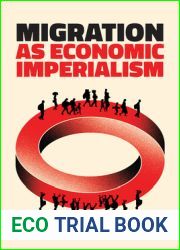 Migration as Economic Imperialism: How International Labour Mobility Undermines Economic Development in Poor Countries