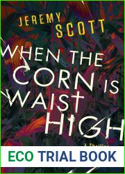 When the Corn is Waist High