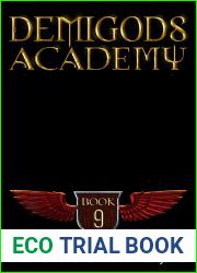 Demigods Academy - Book 9: The Wheel Of Time (Demigods Academy series)