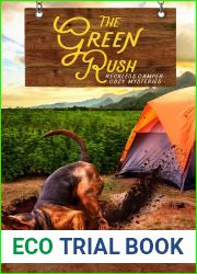 The Green Rush (Reckless Camper Cozy Mysteries Book 3)