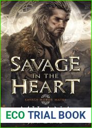 Savage in the Heart (Savage Horde Mates #2)