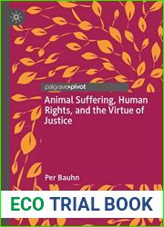 Animal Suffering, Human Rights, and the Virtue of Justice