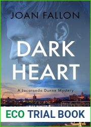 DARK HEART: A JACARANDA DUNNE MYSTERY (The Jacaranda Dunne Mysteries Book 2)