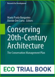 Conserving 20th-Century Architecture: The Conservation Management Plan (Research for Development)