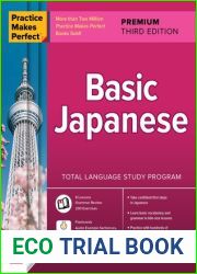 Practice Makes Perfect: Basic Japanese, Premium Third Edition