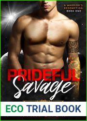 Prideful Savage (A Warrior|s Redemption, #1)