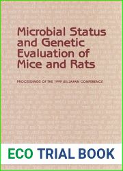 Microbial Status and Genetic Evaluation of Mice and Rats: Proceedings of the 1999 US Japan Conference
