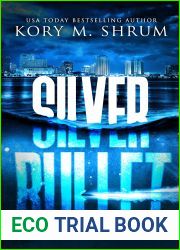 Silver Bullet: A Lou Thorne Thriller (Shadows in the Water Series Book 8)