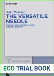 The Versatile Needle: Hosidius Geta|s Cento and quot;Medea and quot; and Its Tradition