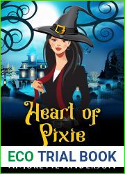Heart of Pixie: A Paranormal Cozy Mystery (Cupid|s Curse Mysteries Book 3)